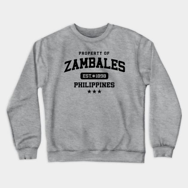 Zambales - Property of the Philippines Shirt Crewneck Sweatshirt by pinoytee